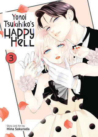Yonoi Tsukihiko's Happy Hell Vol. 3