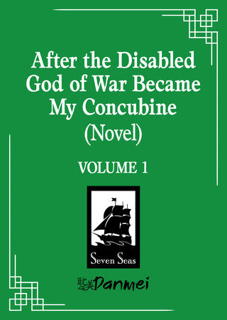 After the Disabled God of War Became My Concubine (Novel) Vol. 1
