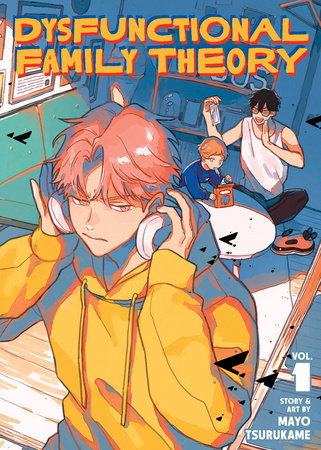 Dysfunctional Family Theory Vol. 1