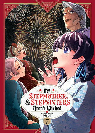 My Stepmother and Stepsisters Aren't Wicked Vol. 7